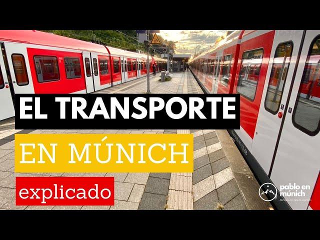 Cómo funciona el TRANSPORTE PÚBLICO en MÚNICH? - El transporte EXPLICADO