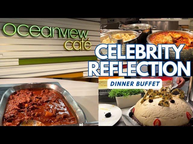 Celebrity Reflection buffet dinner at Oceanview Cafe