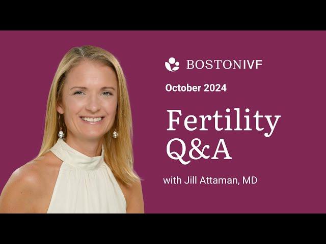 Fertility Live Q&A | Dr. Jill Attaman