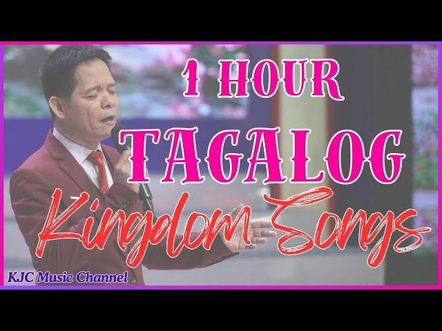 1 Hour Tagalog Kingdom Songs