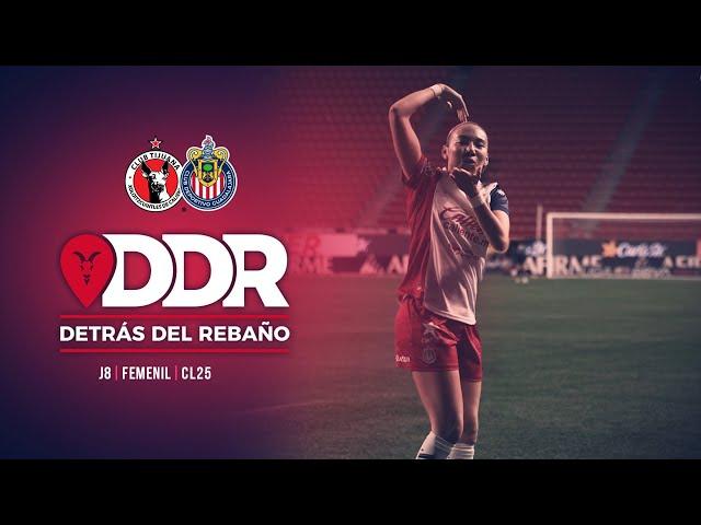 Chivas vs Xolas | Detrás del Rebaño | J8 | Femenil| CL2025