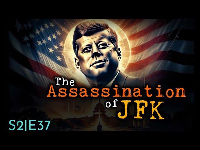 The Assassination of JFK