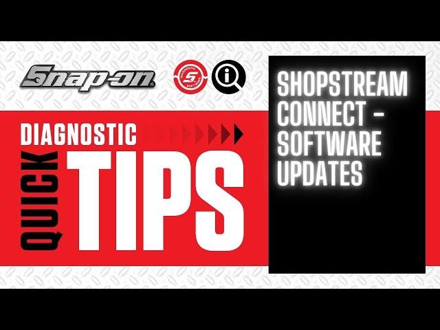 ShopStream Connect - Software Updates | Quick Tip | Snap-on Diagnostics UK