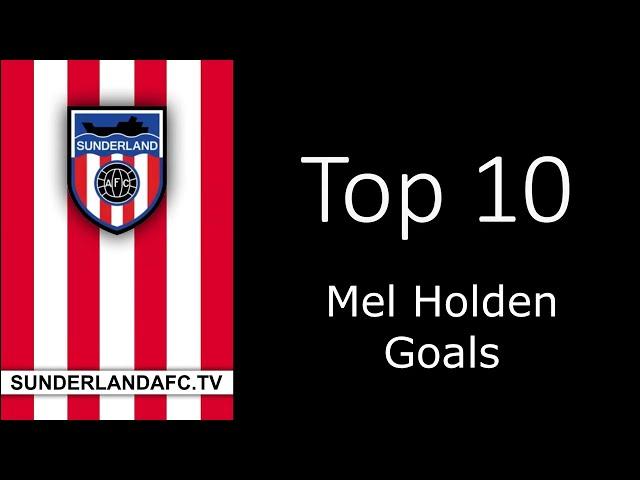 Sunderlandafctv - Top Ten Mel Holden goals