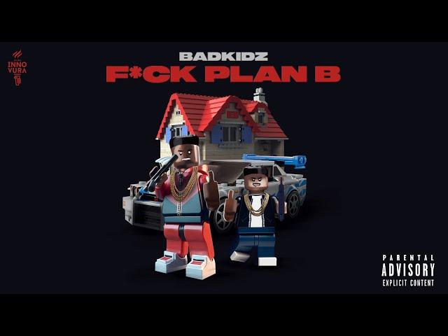 F*CK PLAN B (Visualizer) | @Badkidz | Innovura Entertainment