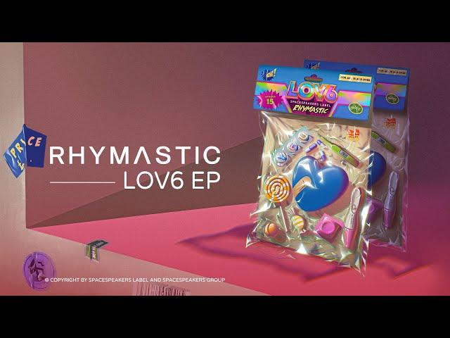 Rhymastic - Lov6 Full EP - Y6u - Líu La Líu Lo - Side Effects - Ngổn Ngang - Vẫn Yêu - Thêm đứa nữa