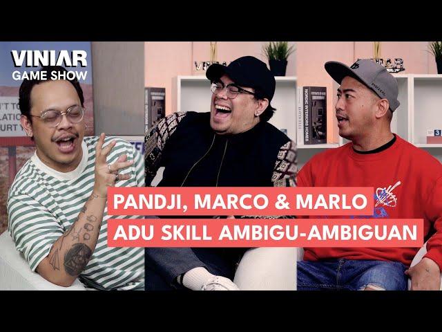 PANDJI, MARLO & MARCO ADU SKILL AMBIGU-AMBIGUAN | VINIAR: Game show