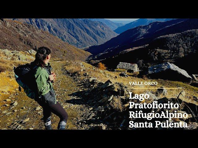 Escursione Lago Pratofiorito-Rifugio Alpino Santa Pulenta.