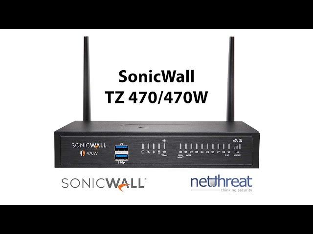 SonicWall TZ 470 - Overview