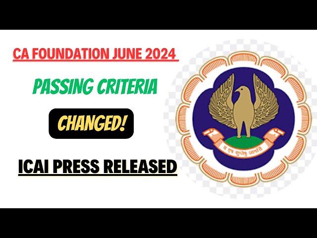 CA Foundation June 2024 Passing Rule | CA Foundation June 24 passing criteria Changed!
