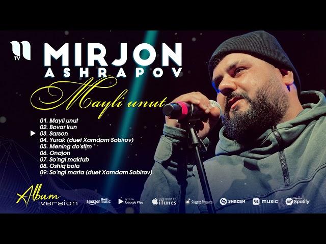 Mirjon Ashrapov - Mayli unut nomli albom dasturi