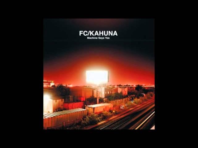 FC/Kahuna - North Pole Transmission