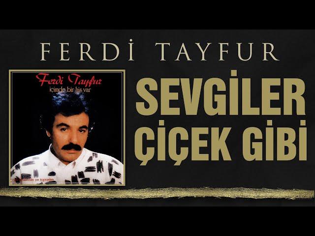 Ferdi Tayfur - Sevgiler Çiçek Gibi FerdiFon LP orijinal plak kaydı (003ismail)