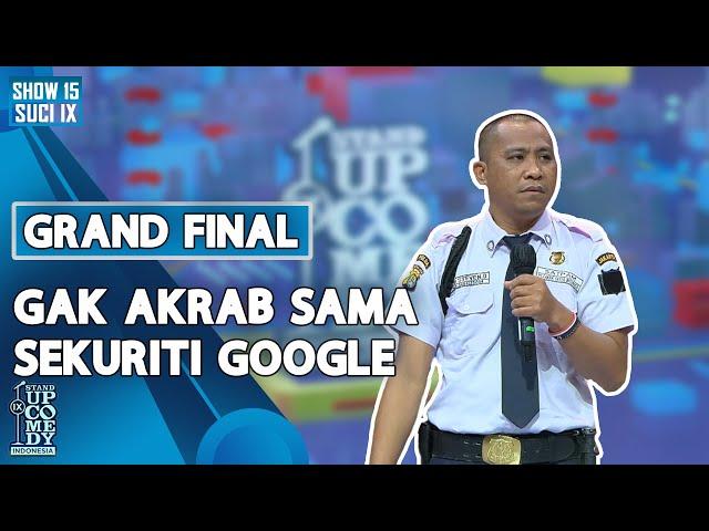 Stand Up Rio Dumatubun: Gak Akrab Sama Sekuriti Google - GRAND FINAL SUCI IX