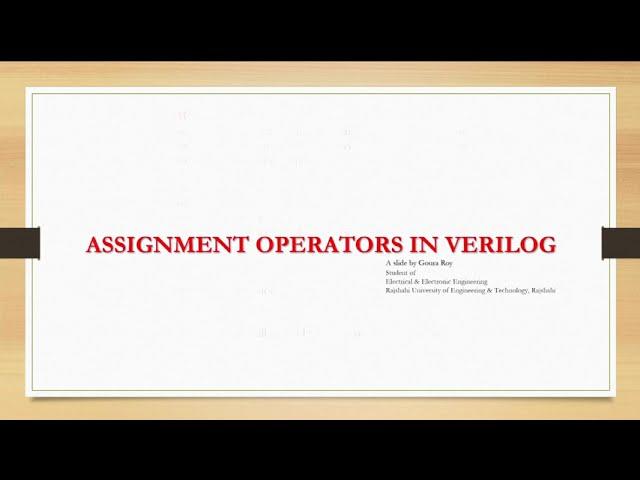 Verilog Tutorial 07 | Assignment Operators in Verilog | Goura's VLSI Insights
