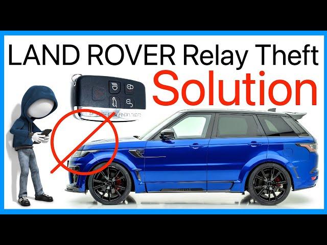 Land Rover / Range Rover Relay Vehicle Theft Explained & Sleeping Keyfob Battery Solution