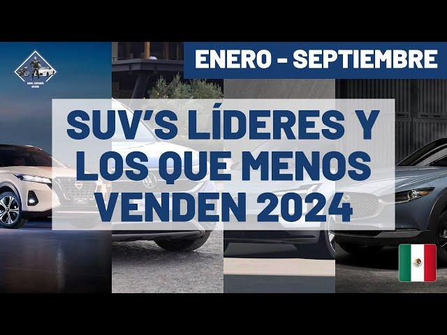 Los SUV'S LÍDERES en sus segmento (hasta 09/2024) | Daniel Chavarría