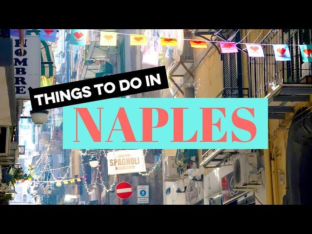 Top Things to Do in Naples, Italy Vlog