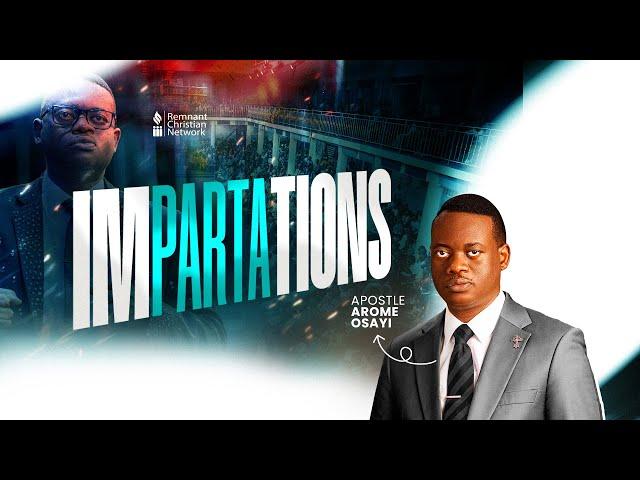 IMPARTATIONS || APOSTLE AROME OSAYI || 18TH JULY 2024