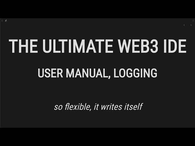 The Ultimate Web3 IDE - Advanced dApp Tools -  User Manual, Logging