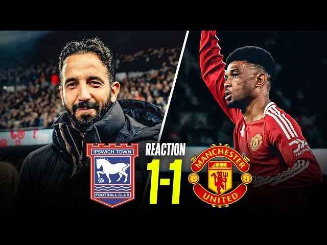 Amorim Now Knows: Intensity POOR & Plenty To Improve | IPSWICH 1-1 MAN UTD