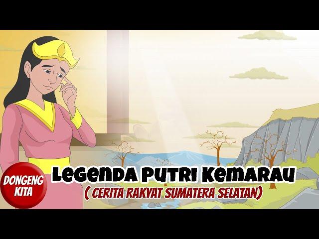 LEGENDA PUTRI KEMARAU ~ Cerita Rakyat Sumatera Selatan | Dongeng Kita