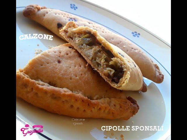 CALZONE PUGLIESE di cipolle sponsali - Ricetta di Cucina con me Graziella