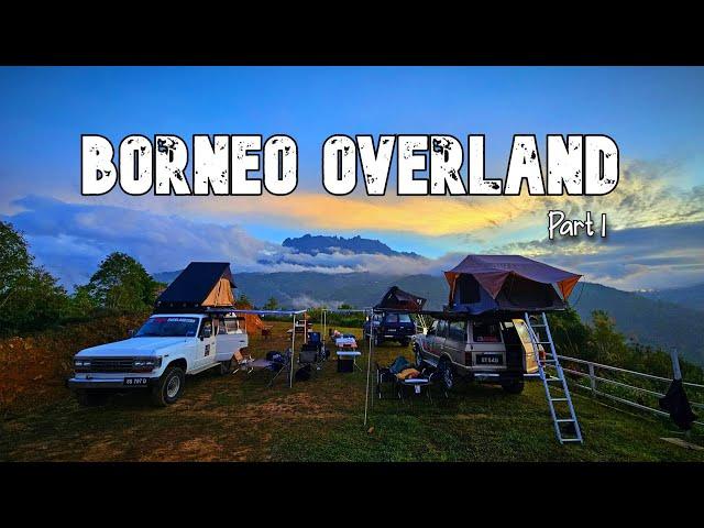 BORNEO OVERLAND Part 1 - Overlanding & Car Camping SABAH, Malaysia | Toyota Land Cruiser 60 Series