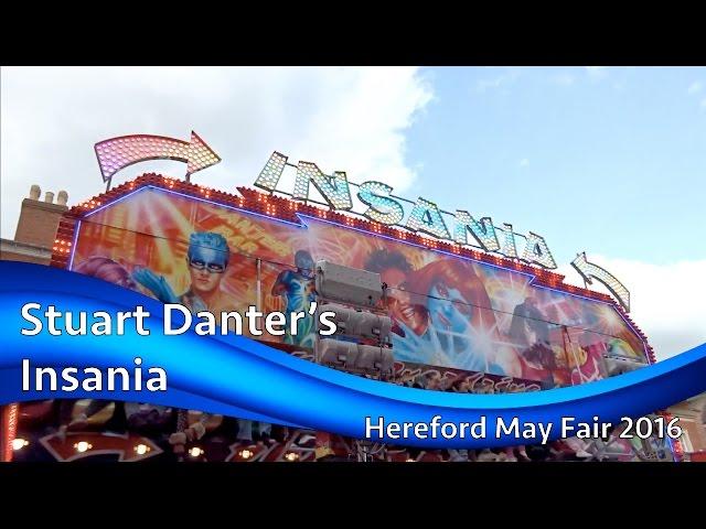 Stuart Danter's Insania @ Hereford May Fair 2016