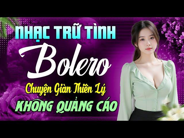 Ca Nhạc Trữ Tình Bolero HAY NHẤT - LK Nhạc Vàng Xưa Tuyển Chọn Toàn Bài Hay Say Đắm Lòng Người