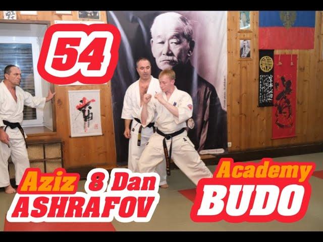 BUDO ACADEMY 54 AZIZ ASHRAFOV 8 DAN KIOKYSHIN OYAMA