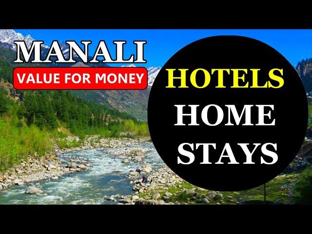 KULLU MANALI Travel Guide of hotels and Homestays with Useful Tips