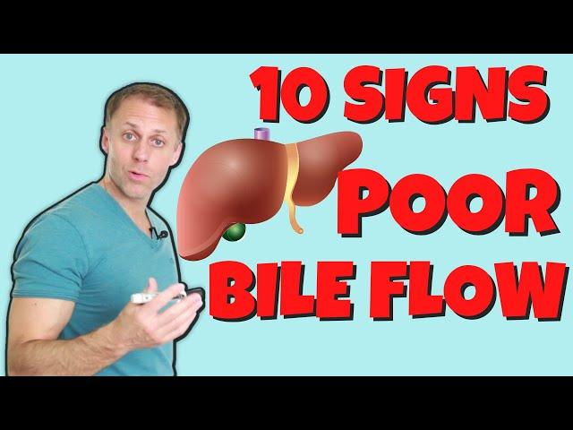 10 Signs of Poor Bile Flow