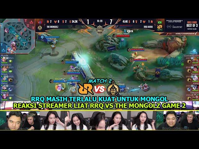 RRQ MASIH TERLALU KUAT UNTUK MONGOL!! REAKSI  STREAMER THE MONGOLZ VS RRQ AKIRA REACTION GAME 2