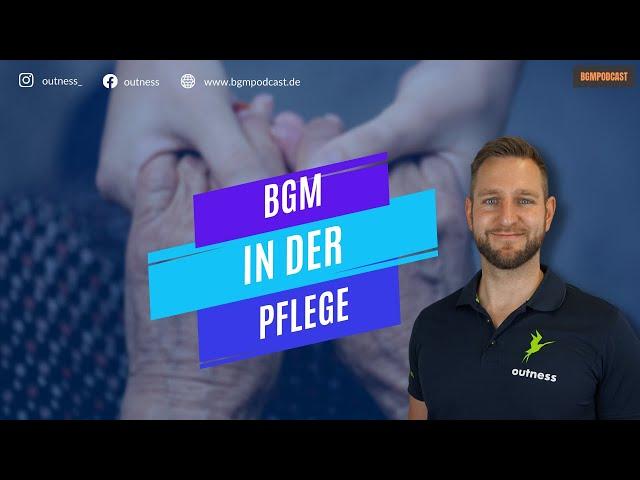 Betriebliches Gesundheitsmanagement in der Pflege