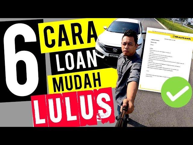 6 TIPS: Loan Kereta Mudah Lulus | (Ep 10)