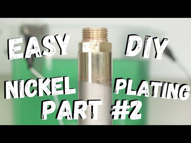 Amazing Easy Electro Plating - adding a Surfactant for better DIY Nickel Plating.