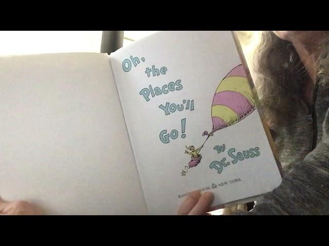 Oh, the Places You’ll Go by Dr. Seuss