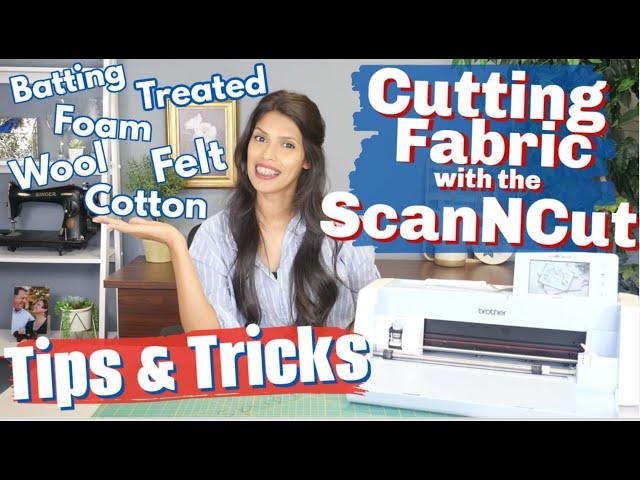 Tips & Tricks Cutting Fabric with the ScanNCut : Allbrands After Hours