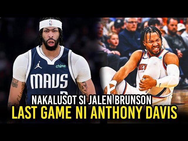 Huling Game ni Anthony Davis sa Dallas | Jalen Brunson NAKALUSOT sa Malalang Injury