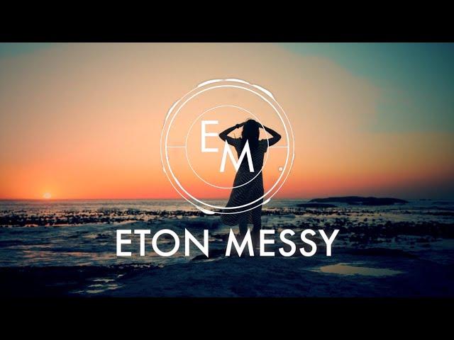 Eton Messy // Messy Mix 22 [House, Chill Out, Lounge, Deep House, Disco DJ Mix]