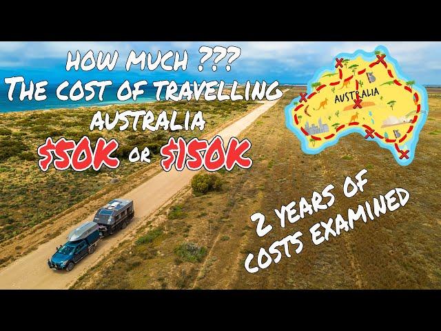 How much does it REALY cost to travel Australia in 2023