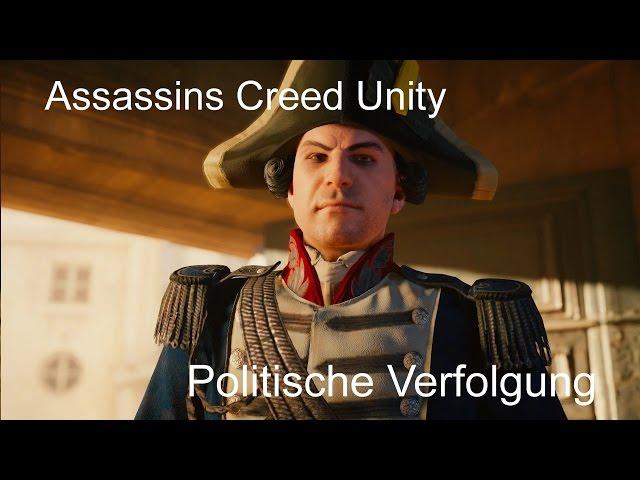 Assassin's Creed Unity - Politische Verfolgung (Deutsch/German)