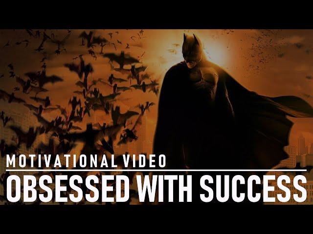OBSESSED WITH SUCCESS - MOTIVATIONAL VIDEO