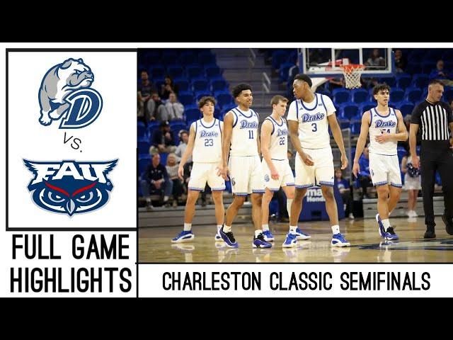 Drake vs Florida Atlantic Basketball Full Game Highlights | 11/22/24