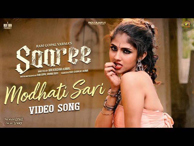 RGV's Saaree Telugu Movie | Modhati Sari Video Song | Aaradhya Devi | Satya Yadu | Keertana Sesh