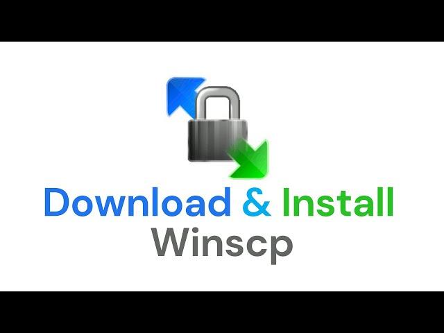 Download and Install winscp | Easily Transfer files between local to remote computer
