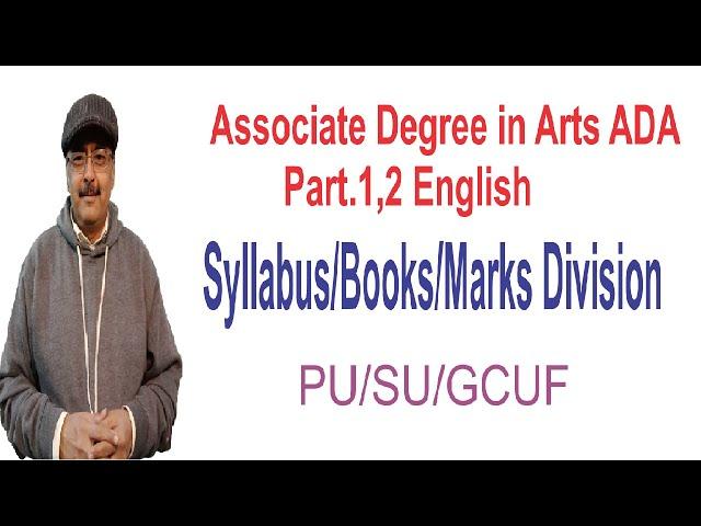 Associate Degree in Arts ADA Part.1,2 English Syllabus/Marks Division/ Books | PU/SU/GCUF