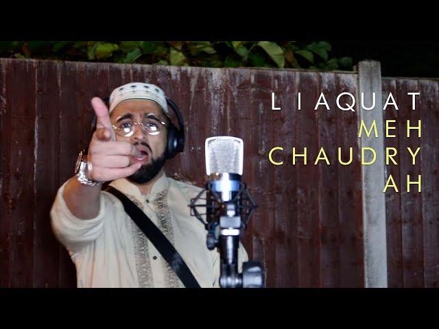 CHAUDRY LIAQUAT - MEH CHAUDRY AH (OFFICIAL MUSIC VIDEO)