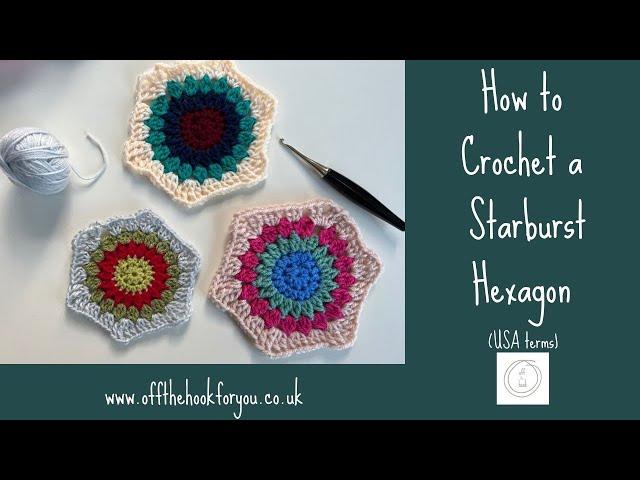 How to crochet a starburst hexagon